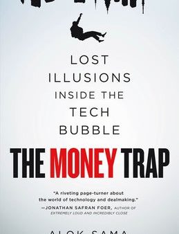 Money Trap: Lost Illusions Inside the Tech Bubble, The Online Hot Sale