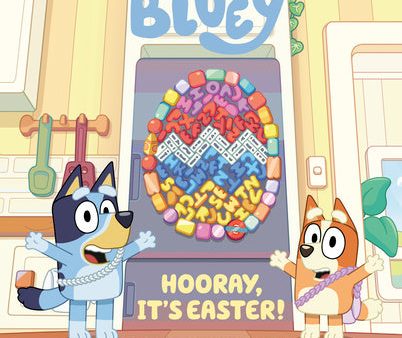 Bluey: Hooray, It s Easter!: A Lift-The-Flap Book Online