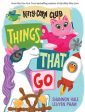 Things That Go (a Kitty-Corn Club Book): A Board Book Online Sale