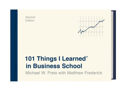 101 Things I Learned(r) in Business School (Second Edition) Online Hot Sale