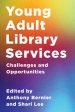 Young Adult Library Services: Challenges and Opportunities Online Sale